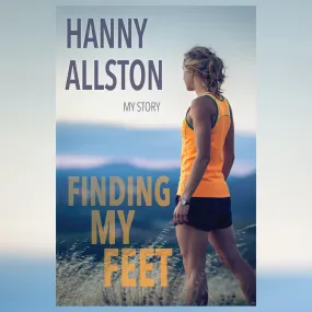 Finding My Feet: My Story by Hanny Allston (Paperback)