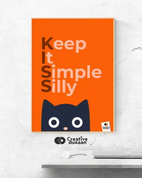 Orange background Wall Poster with quote "Keep it Simple Silly"